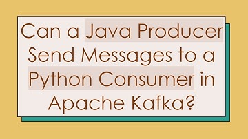 Can a Java Producer Send Messages to a Python Consumer in Apache Kafka?