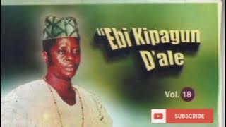 Ayinla Omowura Songs - Ebi ki pagun d'ale | Ayinla Omowura songs