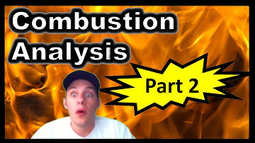 Combustion Analysis pt. 2