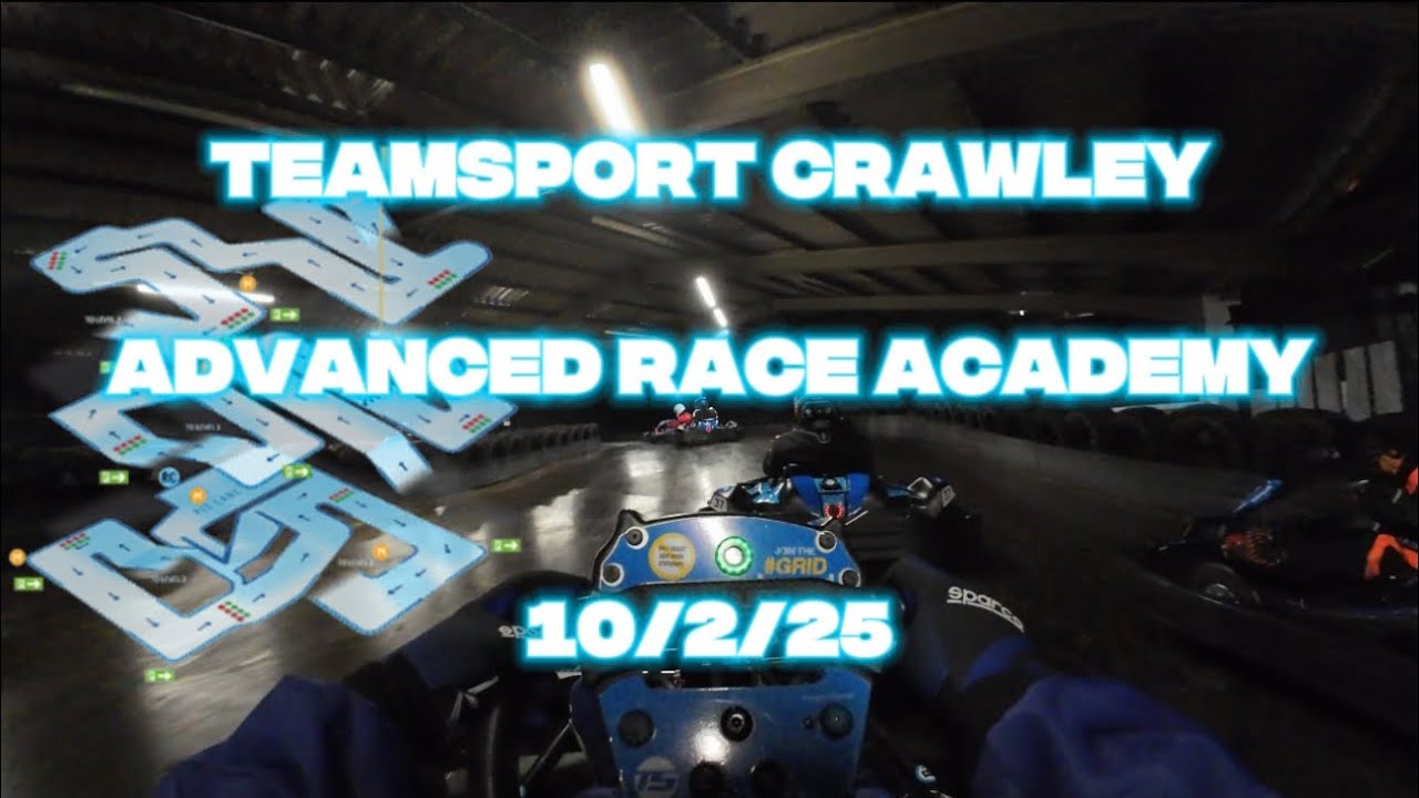 TeamSport Crawley 10/2/25 advance race academy Monday night session