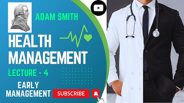 Adam Smith: A Revolutionary Perspective on Management Theory | Lecture 4 #management