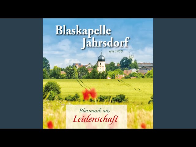 Blaskapelle Jahrsdorf - Meine Leidenschaft