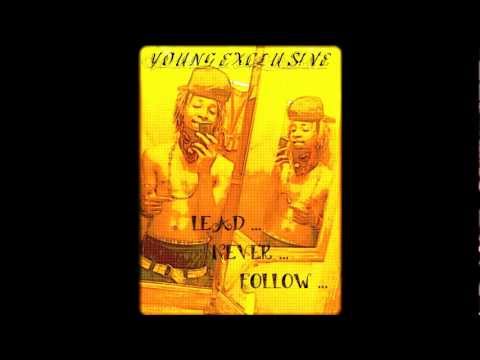 LEAD NEVER FOLLOW-YOUNG EXCLUS!VE