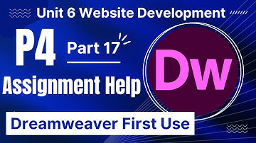 BTEC Level 3 IT - Unit 6 - Website Development - Part 17 - P4 - DREAMWEAVER FIRST LAUNCH