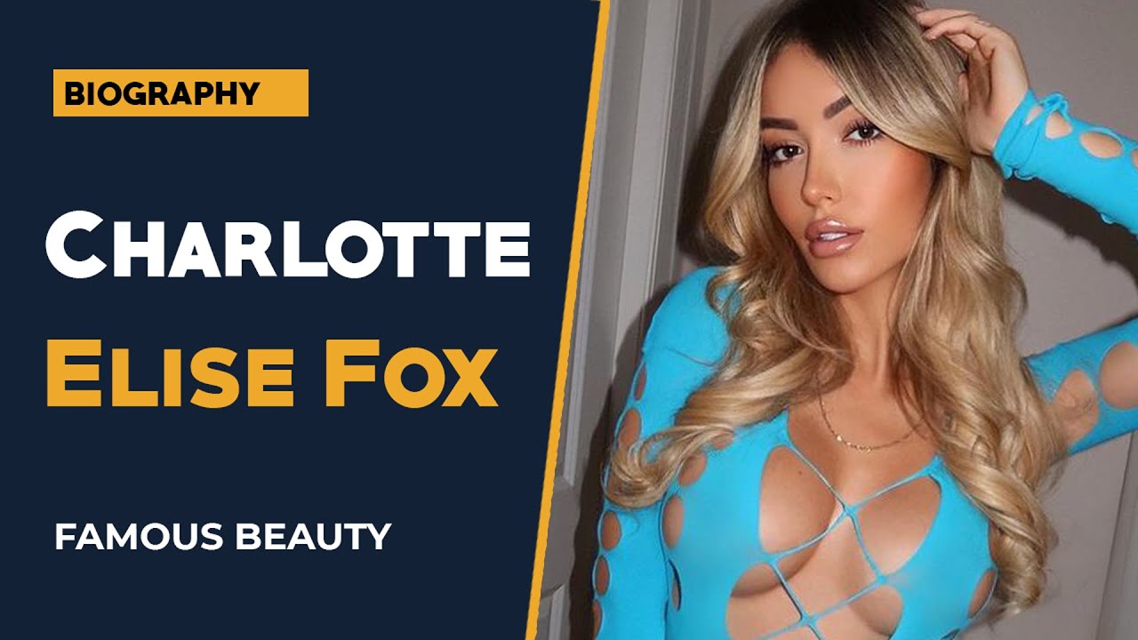 Discover the hidden talents of Charlotte Elise Fox, the natural