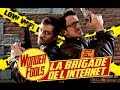 La brigade de linternet