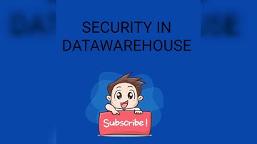 1.24 SECURITY IN DATAWAREHOUSE- VERY EASY EXPLANATION