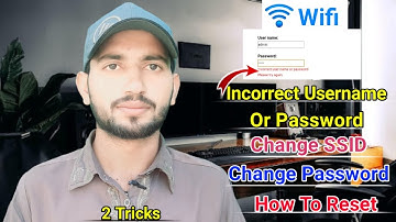 Wifi Incorrect User Name Or Password | Change SSID Or Wifi Key | How To Reset 2 Tricks |MTC Channel🔥