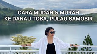 Tips Hemat ke Danau Toba, Pulau Samosir !
