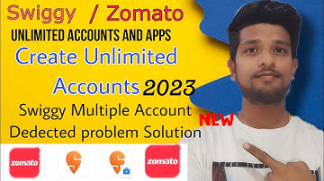 Swiggy Multiple Accounts Detected Problem Solution | Swiggy Zomato Unlimited Account Trick 2023