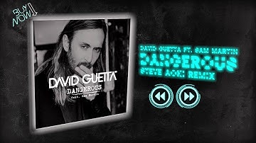 Dangerous (Steve Aoki Remix) - David Guetta