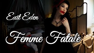 EXIT EDEN - Femme Fatale [Tłumaczenie pl]