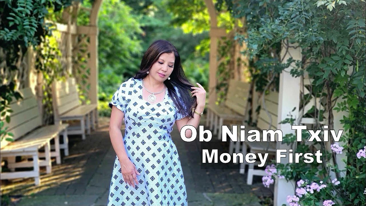 2 Niam Txiv Money First~01/09/2024~