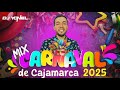 MIX CARNAVALES DE CAJAMARCA 2025 ( Hermanos Sanchez,  String Karma, Yumpay, COPLAS ) DJ Yonel