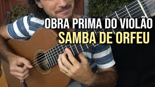 O MELHOR SAMBA no Violão | Samba de Orfeu (Luiz Bonfá)