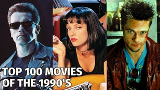 TOP 100 MOVIES OF THE 1990'S | Decade in Review