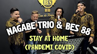 NAGABE TRIO - ALASAN STAY AT HOME (Pandemi Covid) Live Bersama BES 88 Parfum