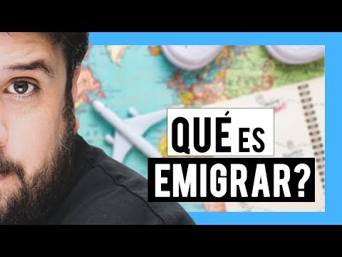 QUÉ es EMIGRAR? - mi opinión personal 💡