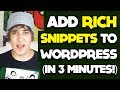 How To Add Rich Snippets To WordPress In 3 Minutes!