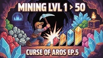 mining lvl up in curse of aros | 1 to 50