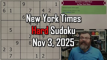 NYT Hard Sudoku Walkthrough | Nov 3, 2025