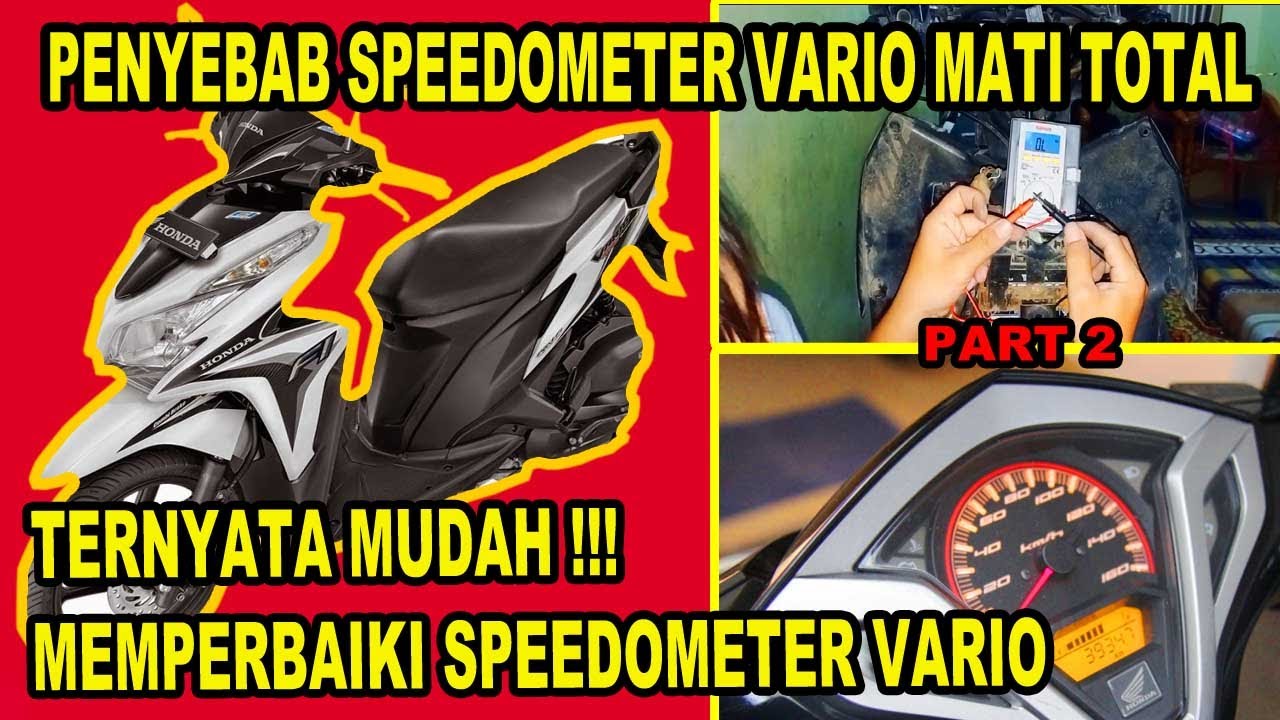 Salah Satu Penyebab Speedometer Vario 125 Mati Total Part 2 service YouTube