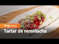 Tartar de remolacha - Cocina al punto | RTVE Cocina