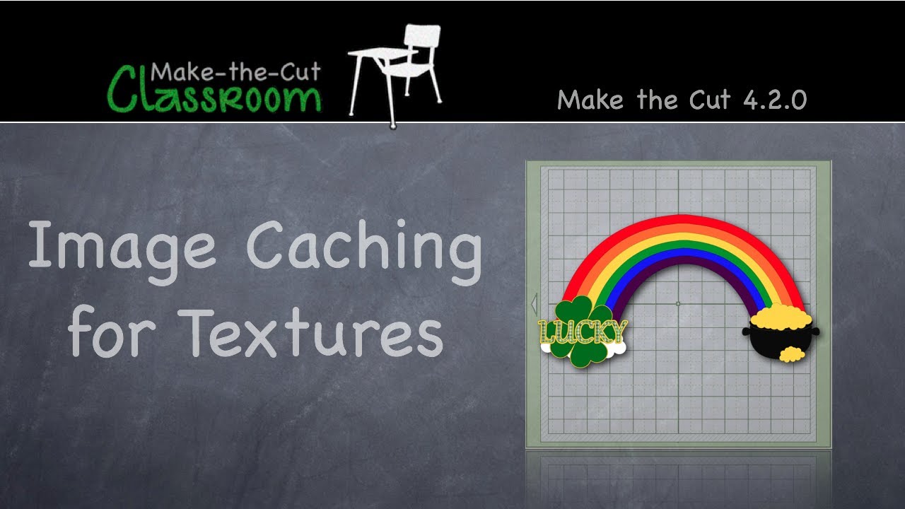 Image Caching for Textures - Make the Cut Software - YouTube