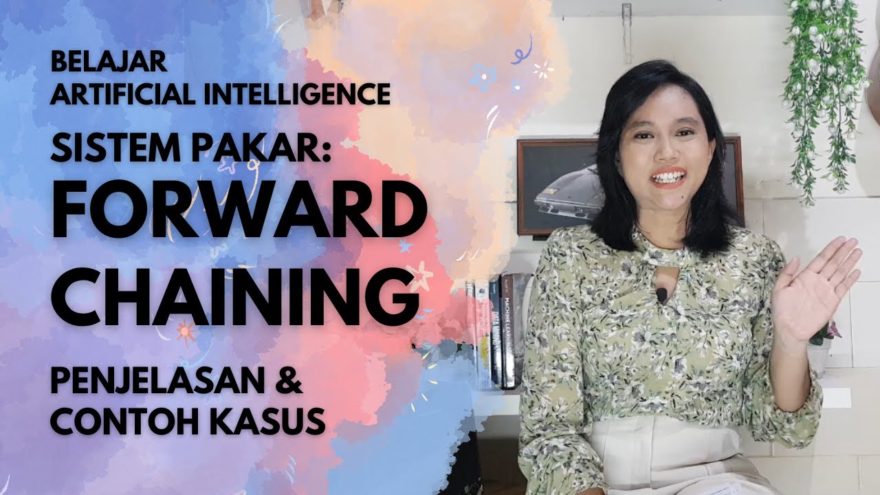 Forward Chaining /Forward Reasoning Sistem Pakar (Penjelasan Contoh ...