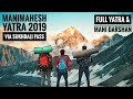 Manimahesh Yatra 2019 via Sukhdali Pass | Holi | Chamba | Himachal Pradesh |