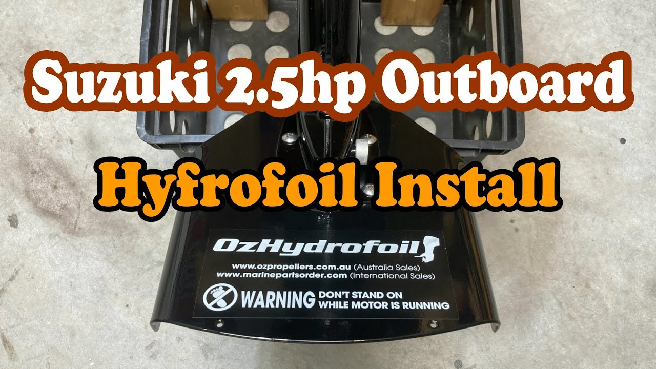 Suzuki 2 5hp outboard hydrofoil install florida fish hunter youtube