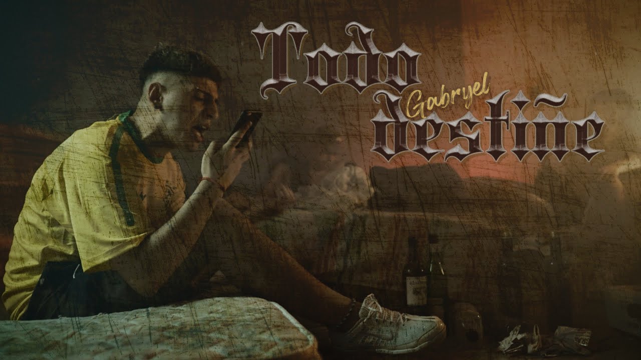 GABRYEL - TODO DESTIÑE (Video Oficial)