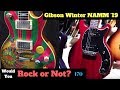 2019 Gibson Winter NAMM - What You Need to Know | WYRON Ep. 170