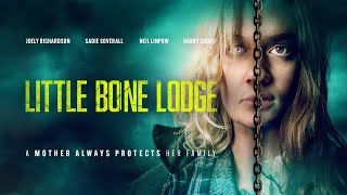 Little Bone Lodge |2023| @SignatureUKTrailer | Starring Joely Richardson, Sadie Soverall,Neil Linpow Resimi