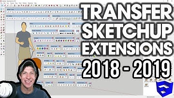 Transferring Extensions from SketchUp 2018 to SketchUp 2019