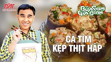CÀ TÍM KẸP THỊT HẤP - Công thức của MC Quyền Linh | Bữa Cơm Gia Đình