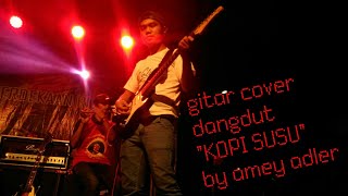 Guitar cover dangdut KOPI SUSU