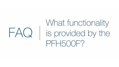 What functionality is provided by the PFH500F?