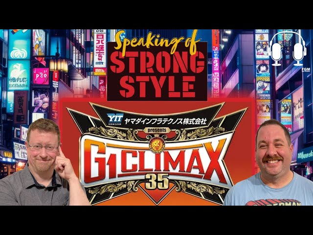 G1 Climax 35 finals live show recap | Speaking of Strong Style