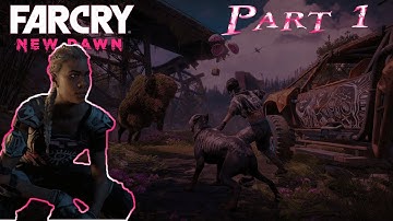 FAR CRY NEW DAWN Walkthrough Gameplay Part 1 [1080p 60FPS] - No Commentary