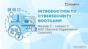 Module 2 - Lesson 7 - Service Organisation Controls
