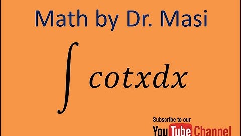 How to integrate cotx, integration by substitution, indefinite integral, calculus