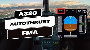 A320 Autothrust FMAs Explained | A320 PFD