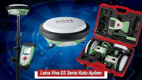 Leica Viva GS Serisi Kutu Açılımı
