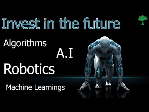 Investing in Artificial Intelligence and Robotics Stocks! [Buy the future]