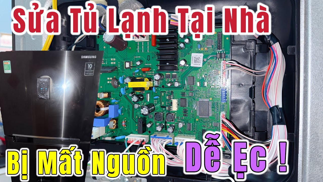 Sửa Tủ Lạnh Bị Mất Nguồn Tại Nhà Cực Đơn Giản Không Cần Thuê Thợ | Nguyễn Châu Liêm