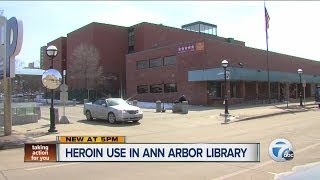 Heroin use at Ann Arbor library