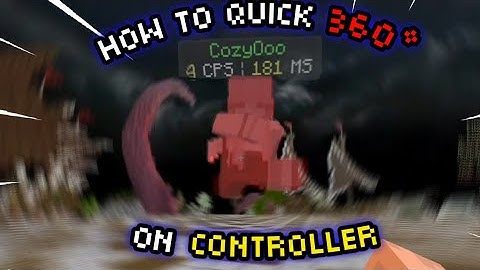 How to do a Quick 360 On Controller
