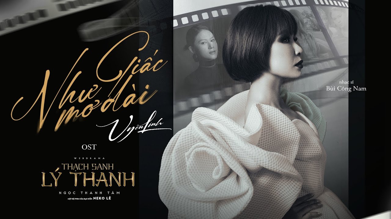 Như Giấc Mơ Dài - Uyên Linh | OST WEBDRAMA THẠCH SANH LÝ THANH