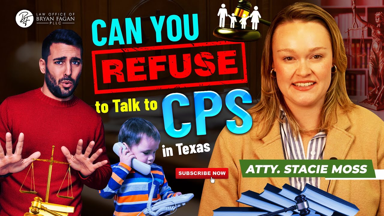 Can You Refuse to Talk to CPS in Texas